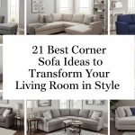 21 Best Corner Sofa Ideas to Transform Your Living Room in Style